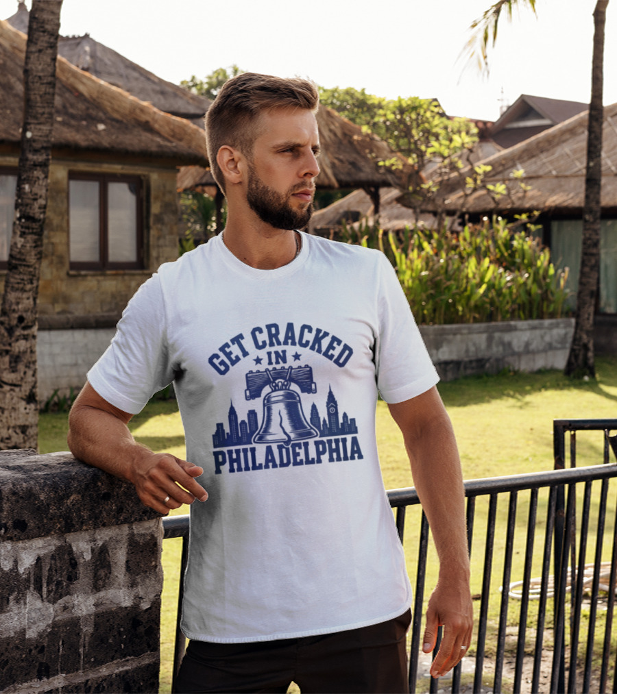 Get Cracked In Philadelphia Liberty Bell Skyline T-Shirt