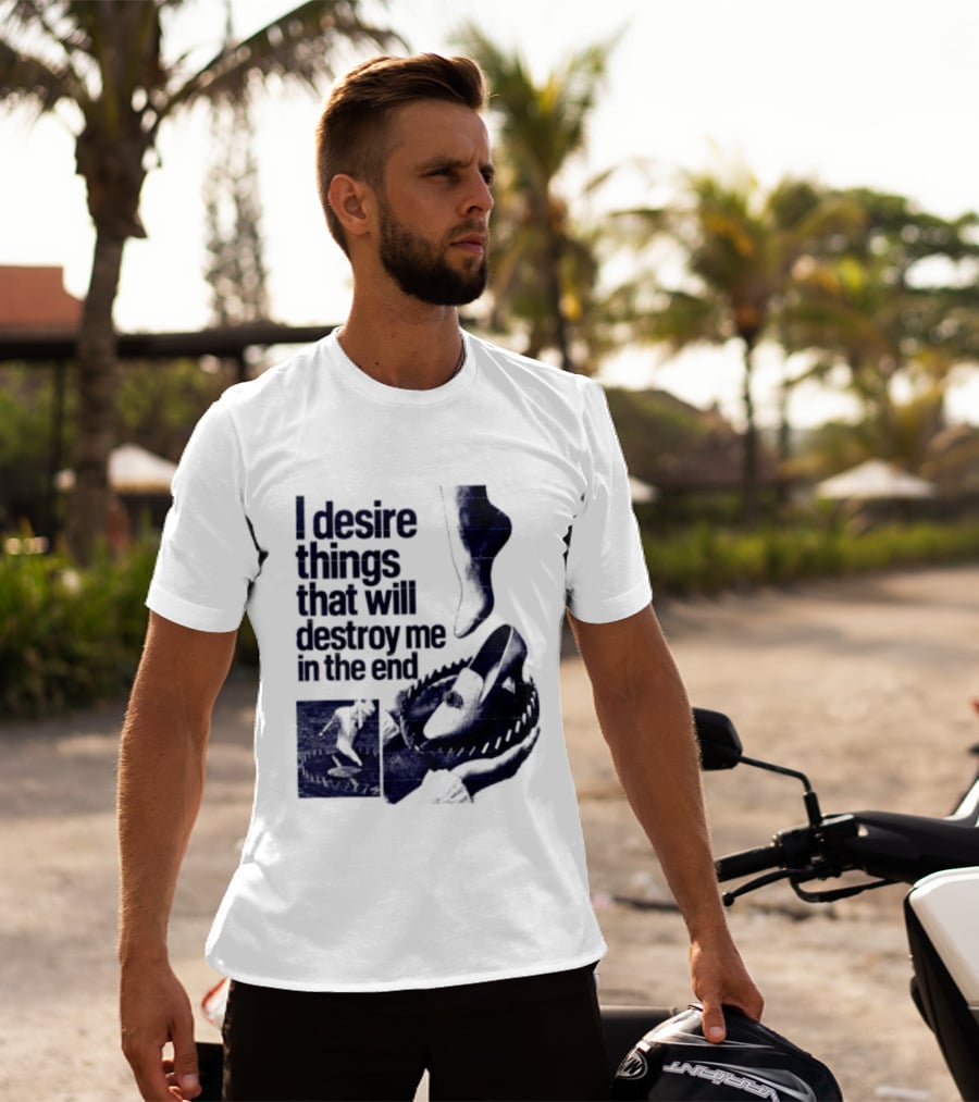 I Desire Things That Will Destroy Me In The End Alligator Ballet Pointe T-Shirt