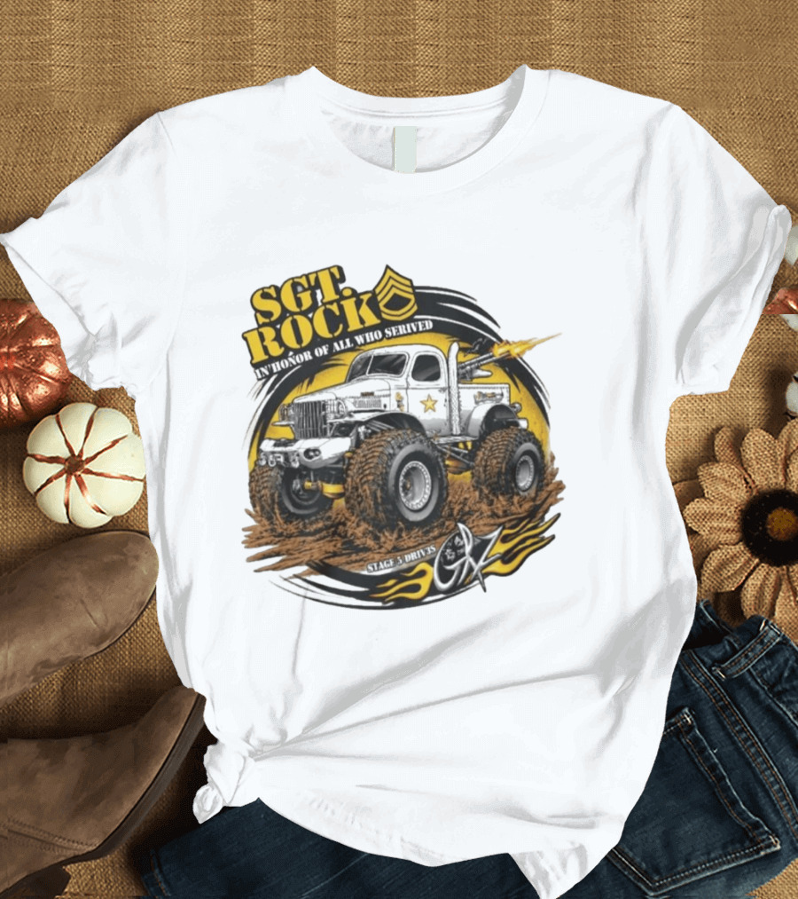 Sgt. Rock In Honor Of All Who Served Stage 5 Drives Oz T-Shirt