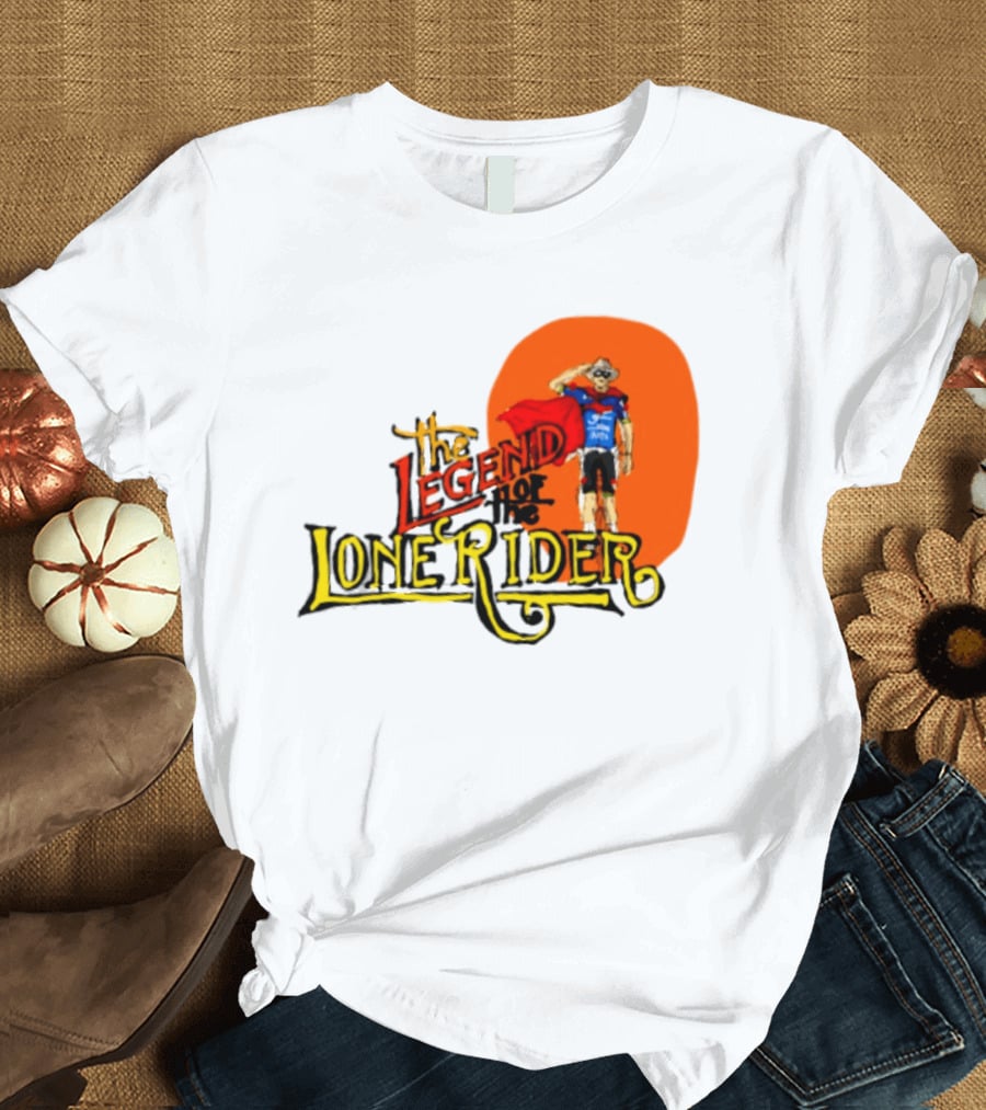 Legend Of The Lone Rider Cyclist Red Cape Blue Outfit T-Shirt