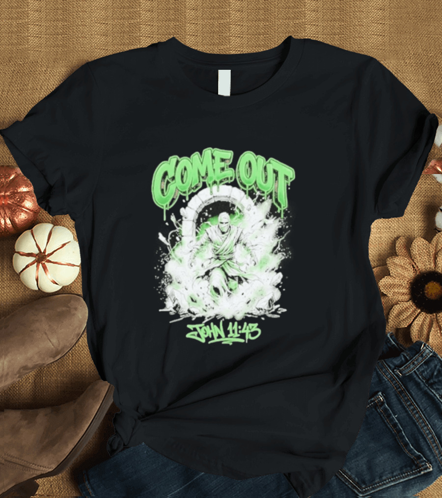 Come Out John 11 43 Mummy Bible Verse Green Drip T-Shirt