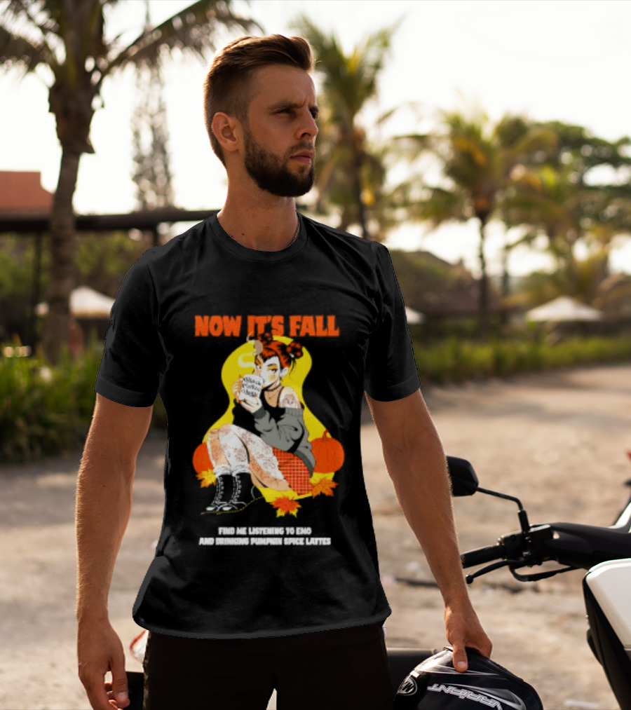 Now It's Fall Emo And Pumpkin Spice Lattes Aesthetic Cozy Autumn Vibes T-Shirt
