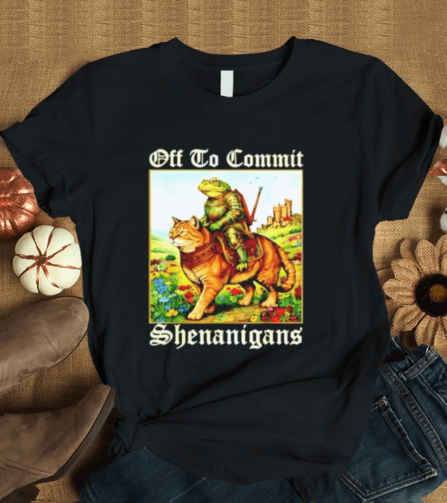 Off To Commit Shenanigans Frog Knight Riding Cat Medieval Adventure T-Shirt