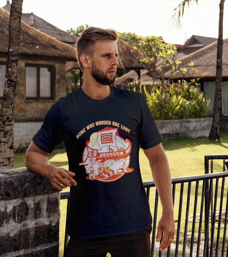 Some Who Wander Are Lost Greek Mythology Odyssey Ship T-Shirt