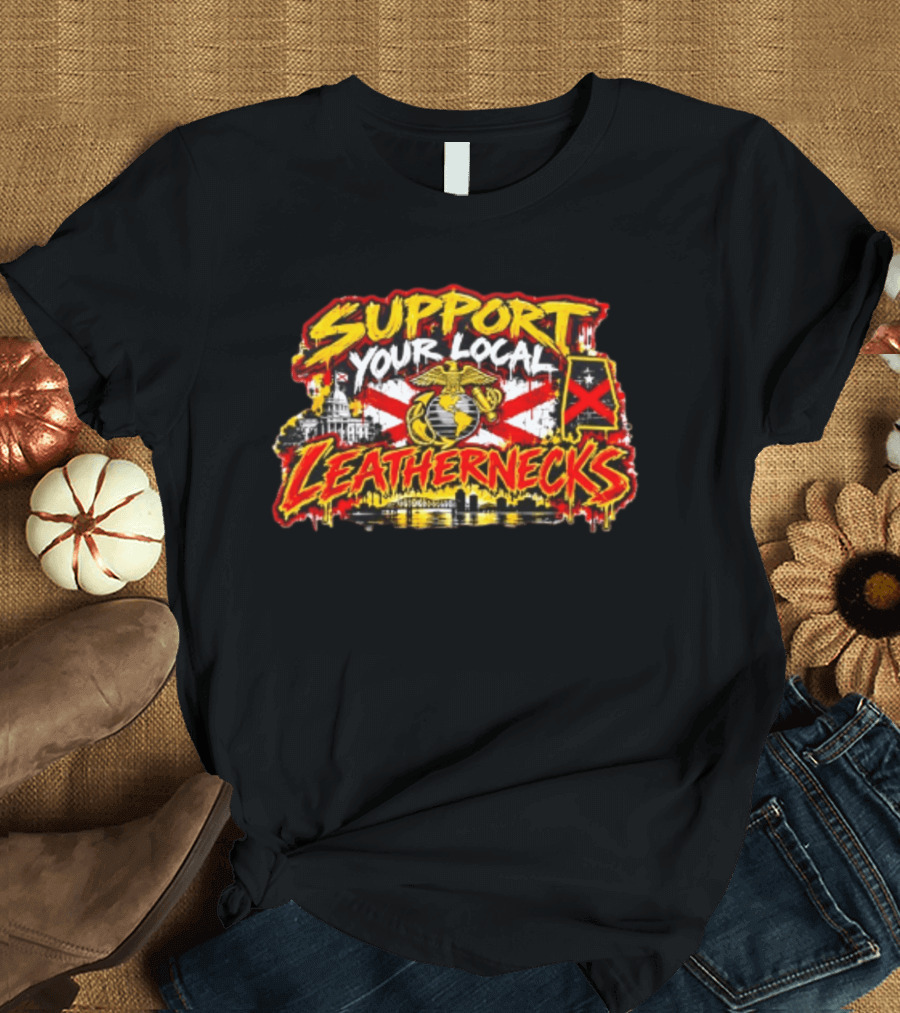 Support Your Local Leathernecks Alabama Marine Emblem Capitol Artillery Flag T-Shirt