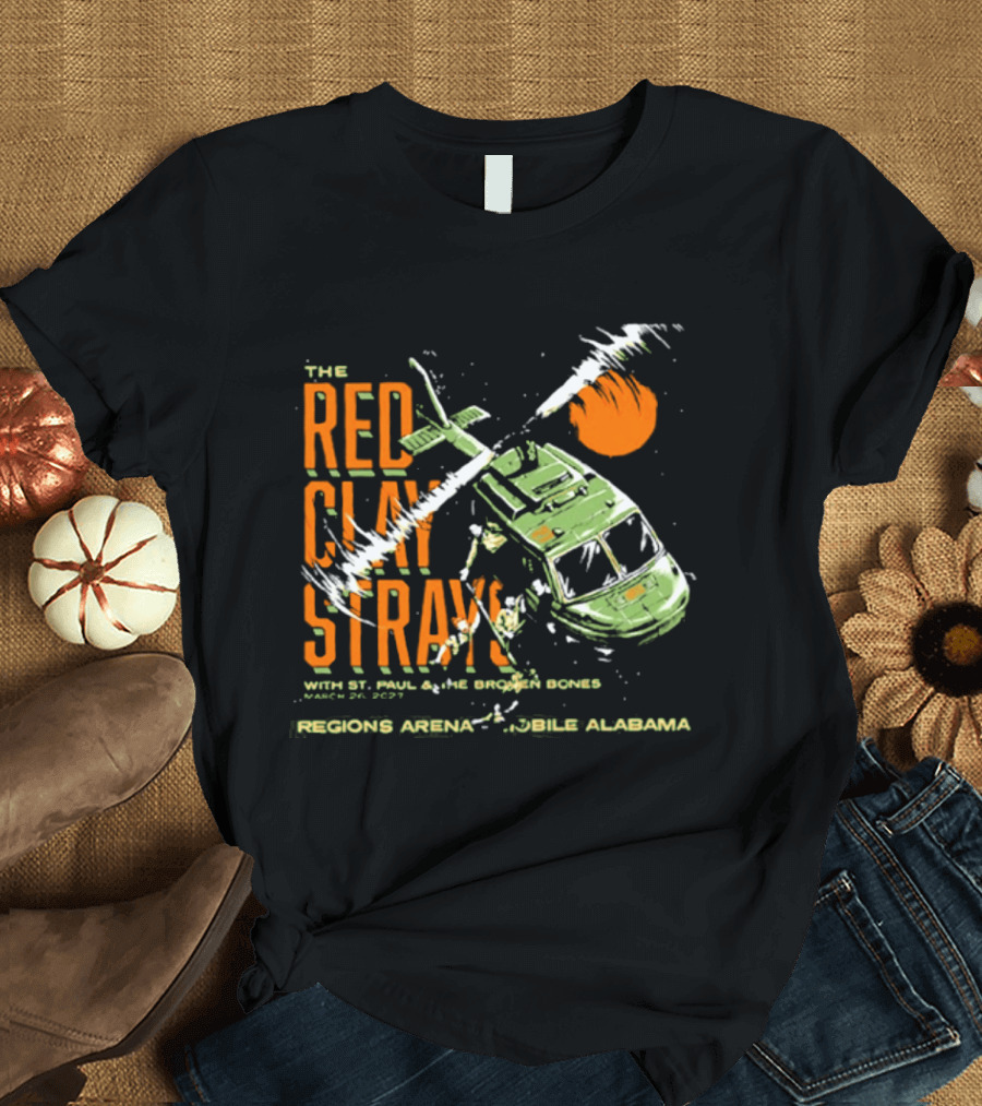 The Red Clay Strays With St. Paul & The Broken Bones Helicopter March 26 2027 Regions Arena Mobile Alabama T-Shirt