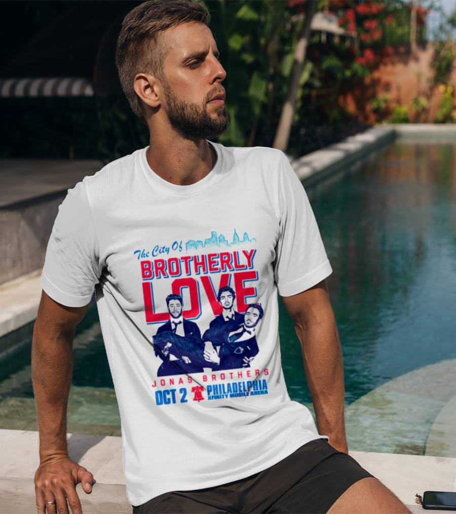 Jonas Brothers The City Of Brotherly Love Philadelphia Oct 7 Xfinity Live Arena T-Shirt