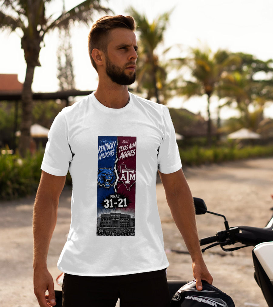 Kentucky Wildcats Vs Texas A&M Aggies Final 2026 Score 31 21 At Kyle Field T-Shirt