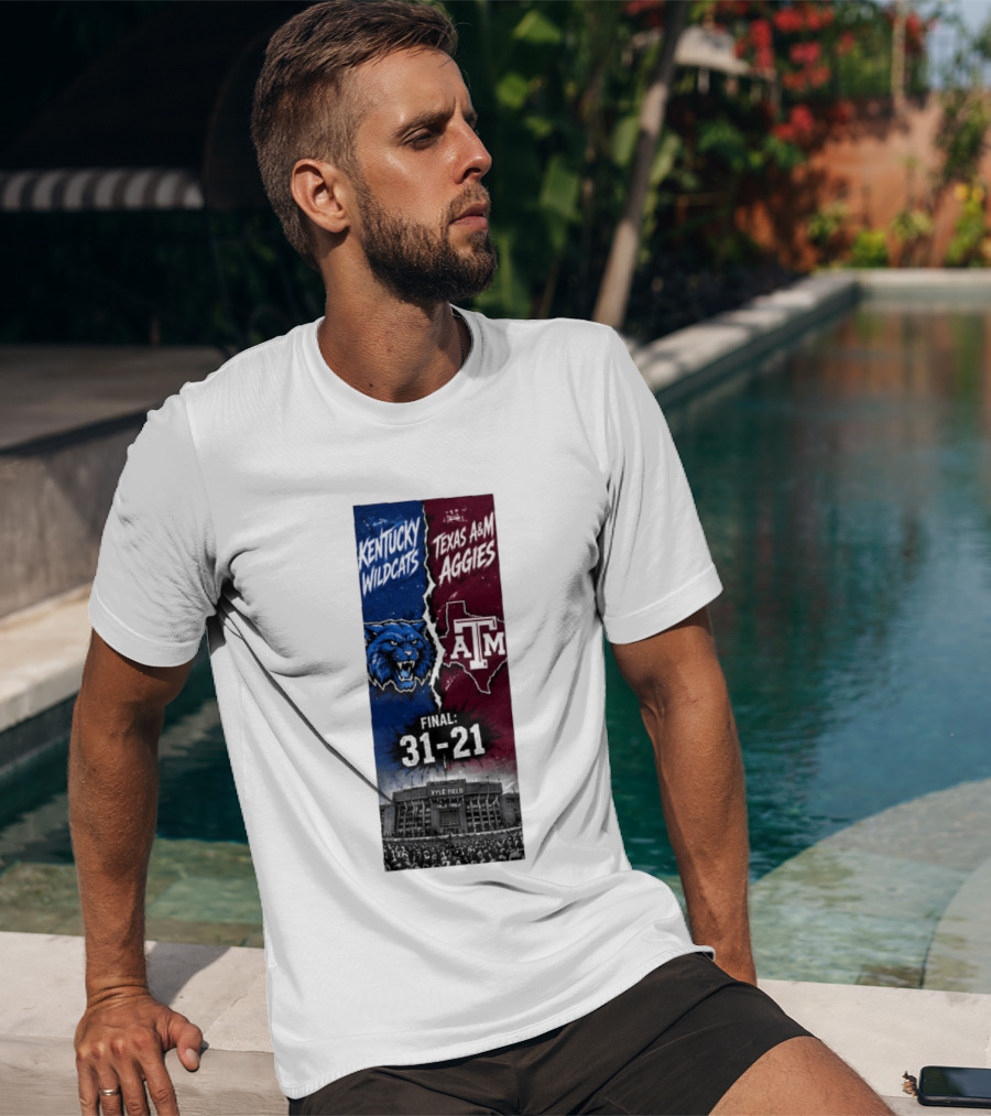 Kentucky Wildcats Vs Texas A&M Aggies Final 2026 Score 31 21 At Kyle Field T-Shirt