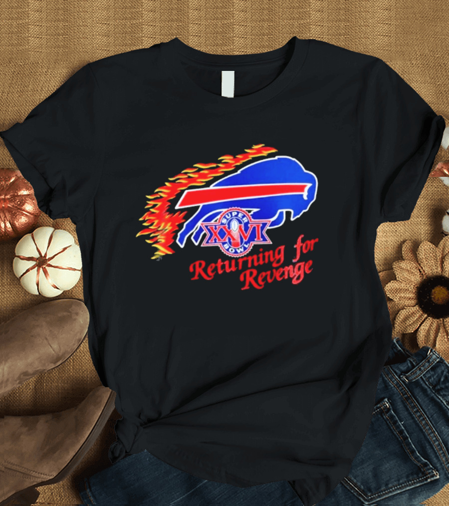 Super Bowl XXVI Buffalo Bills Returning For Revenge T-Shirt