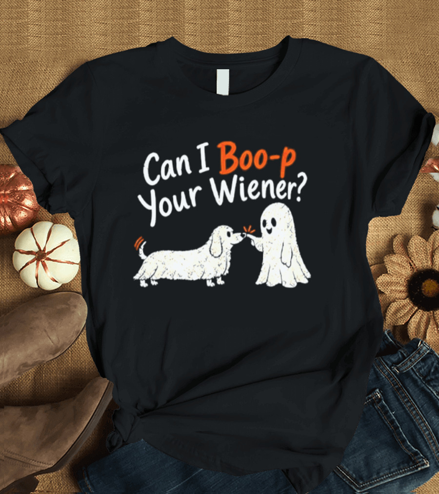 Can I Boo P Your Wiener Dachshund Ghost And Dog Halloween Fun T-Shirt