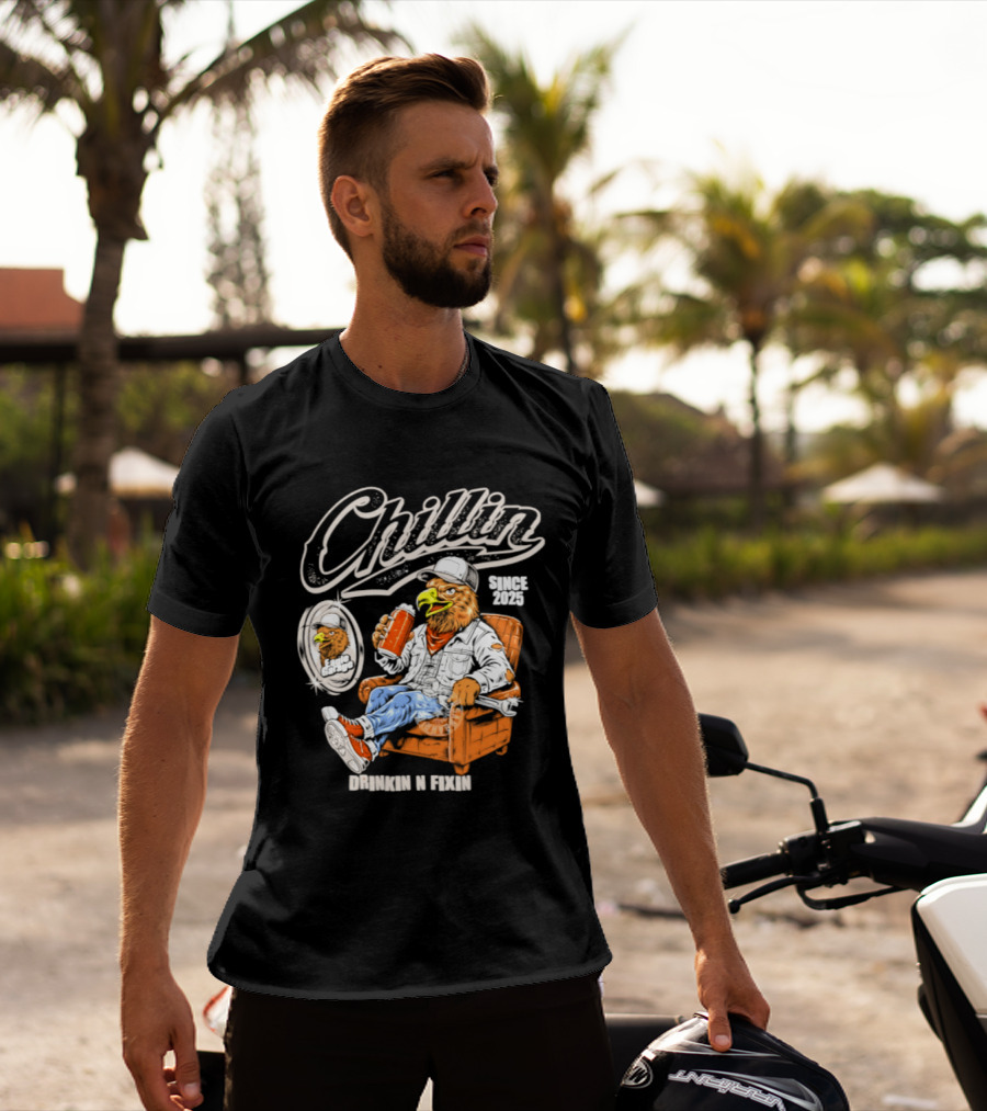 Chillin Since 2025 Eagle Drinkin N Fixin Garage Vibes T-Shirt