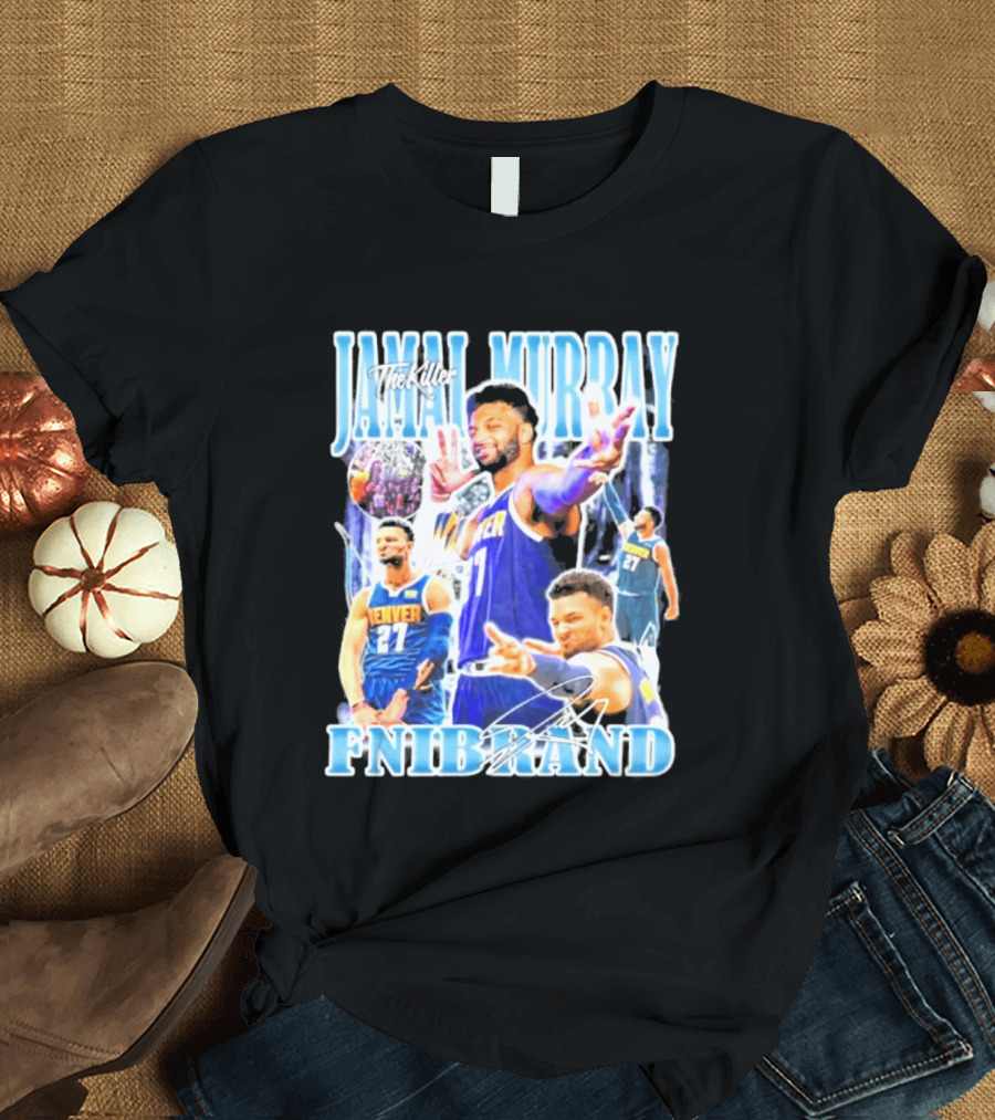 Jamal Murray The Killer Denver Nuggets FNIBRAND Basketball T-Shirt