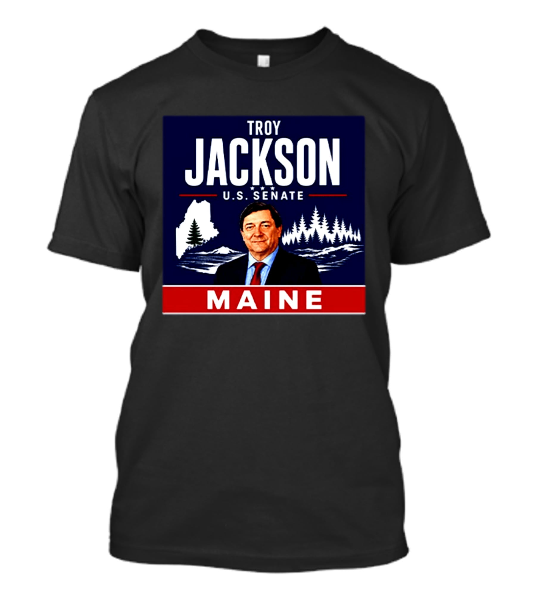 Troy Jackson U.S. Senate Maine Campaign Political Election 2023 T-Shirt