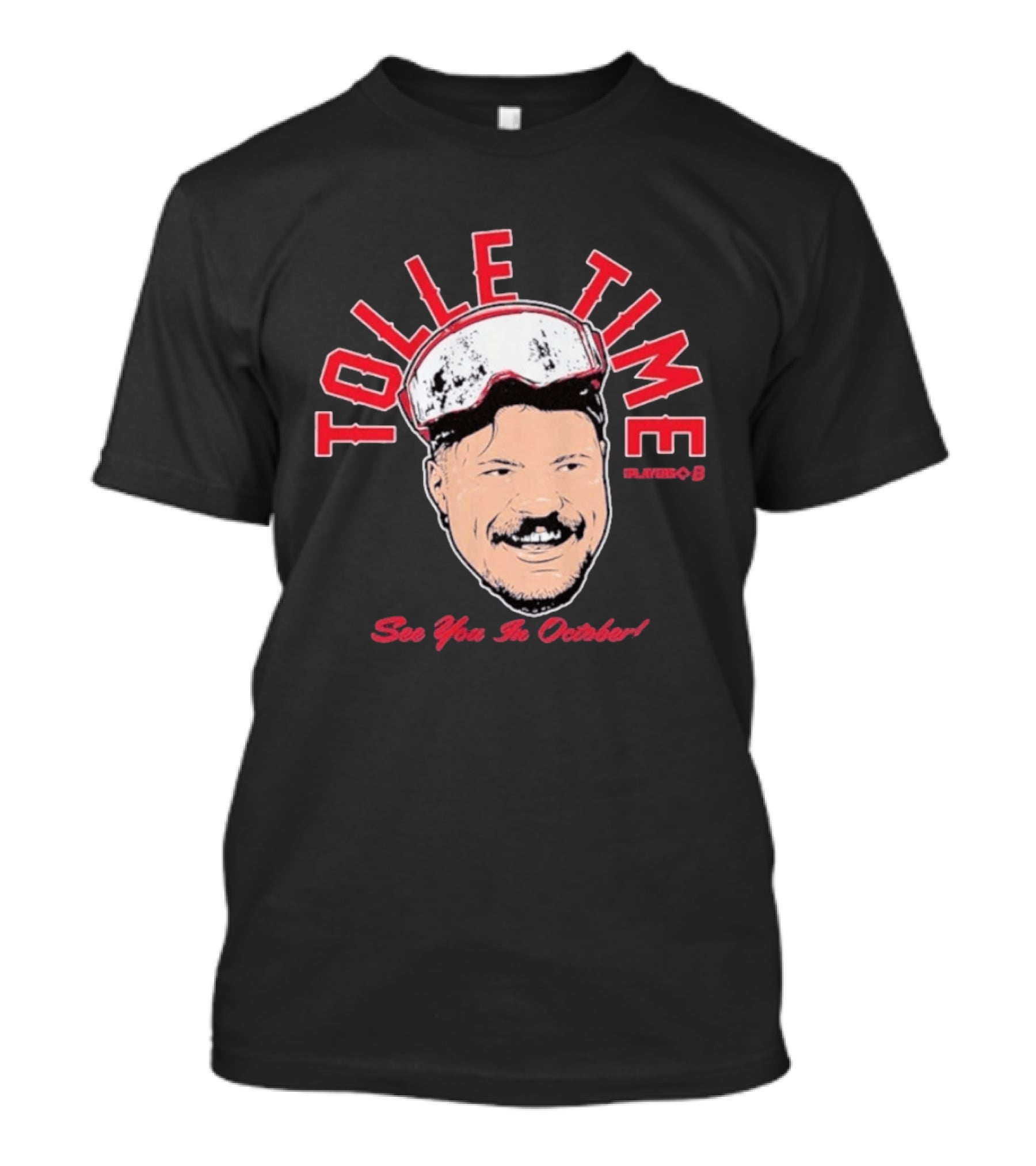 Tolle Time Player 8 See You In October T-Shirt