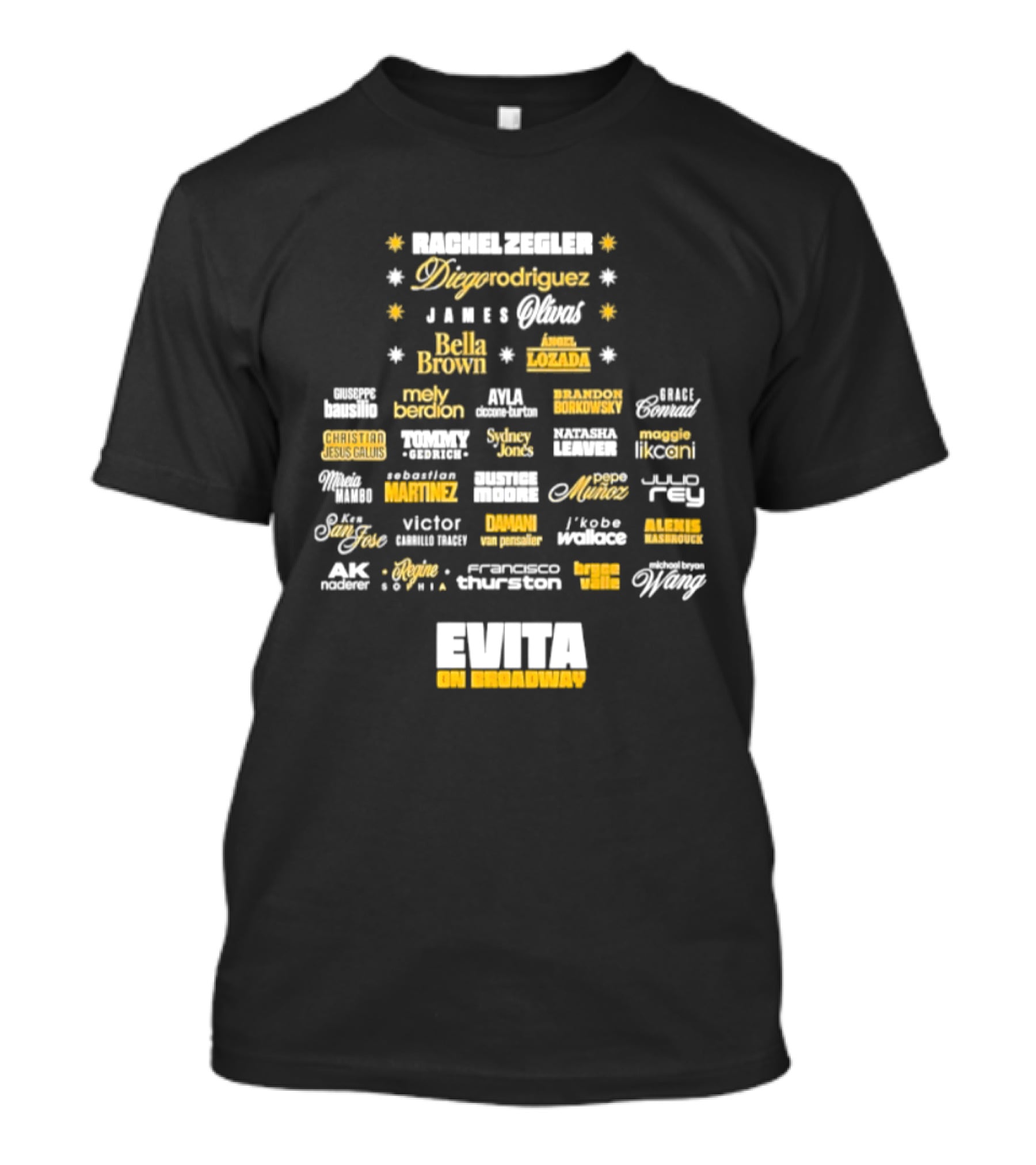 Rachel Zegler Diego Rodriguez James Olivas Bella Brown Angel Lozada Christian Jesus Gallis Brandon Borkowsky Mely Berdon Evita On Broadway T-Shirt
