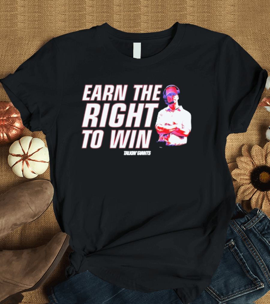 Earn The Right To Win Tom Coughlin New York T-Shirt