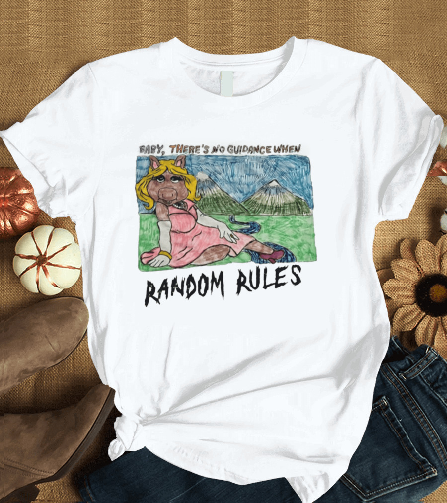 Baby There's No Guidance When Random Rules Miss Piggy Mountains Stream T-Shirt
