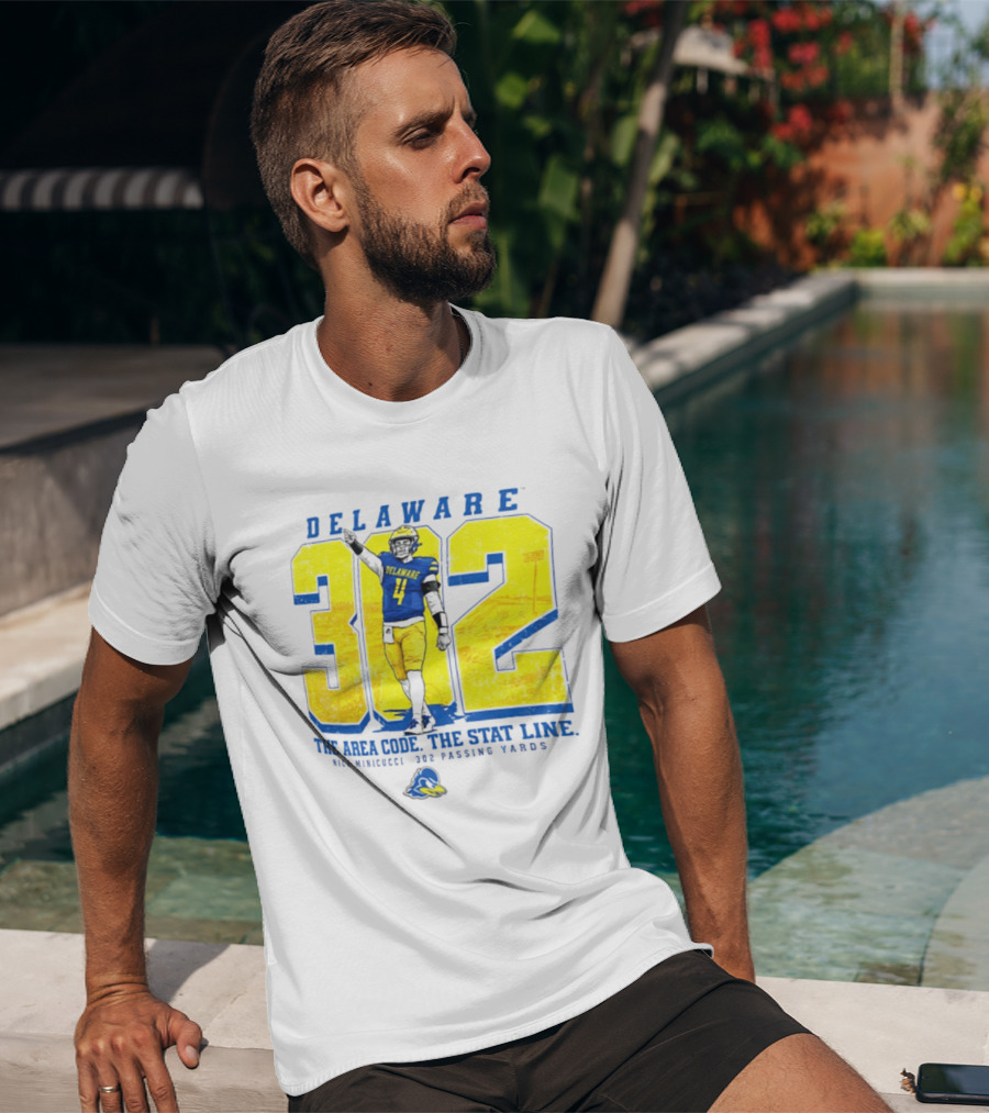 Delaware Blue Hens 302 The Area Code The Stat Line Nick Minicucci 302 Passing Yards T-Shirt