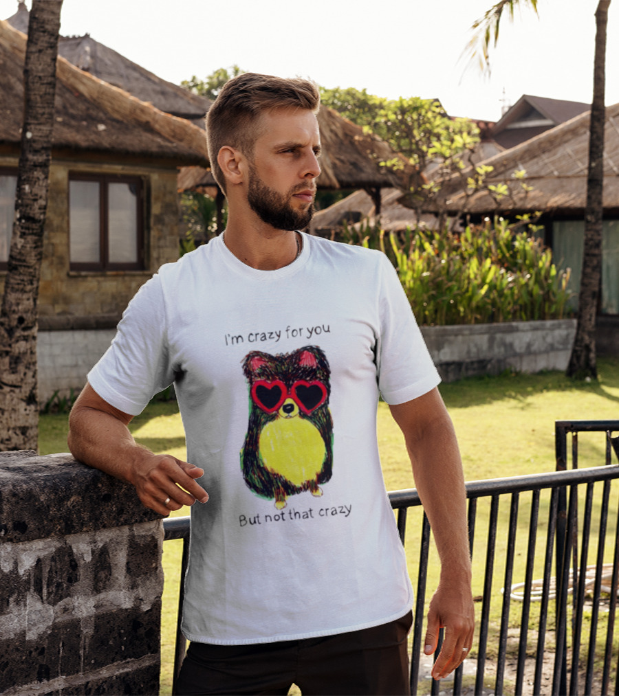 Pomeranian Wearing Heart Glasses I'm Crazy For You But Not That Crazy T-Shirt