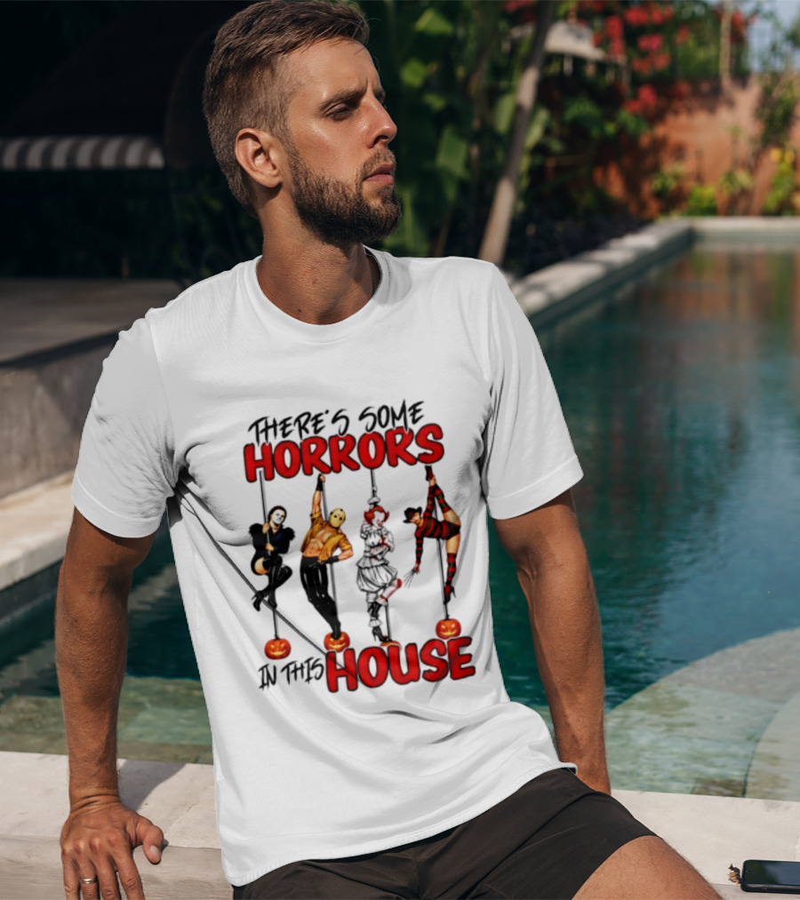 There's Some Horrors In This House Halloween Characters Pumpkin Poles T-Shirt