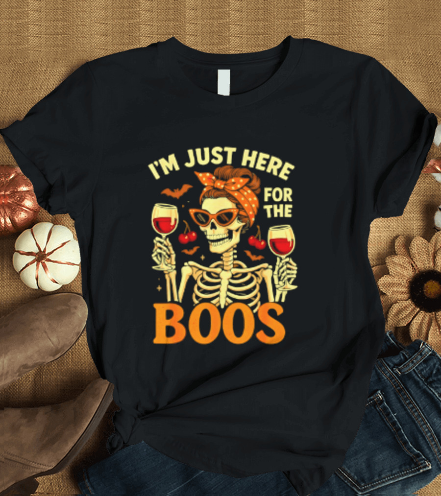 I'm Just Here For The Boos Skeleton Wine Cherries Halloween T-Shirt