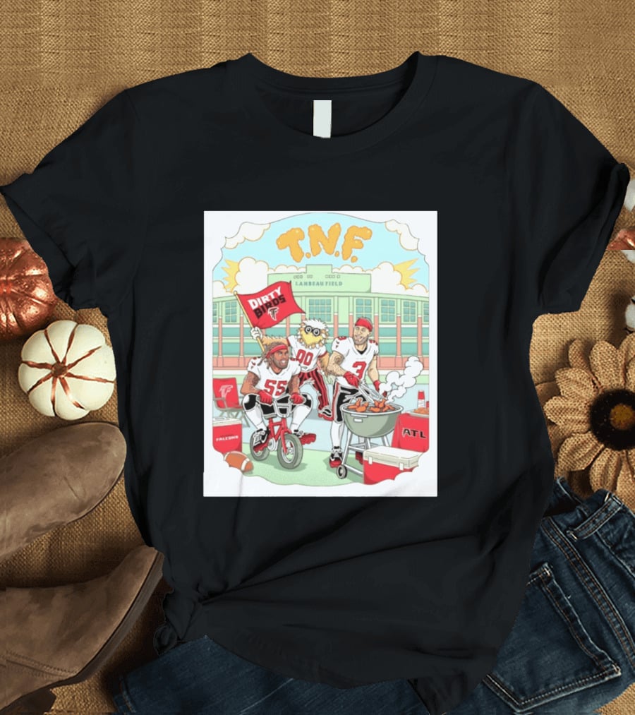 Atlanta Falcons Dirty Birds TNF Lambeau Field Tailgate Cooking T-Shirt