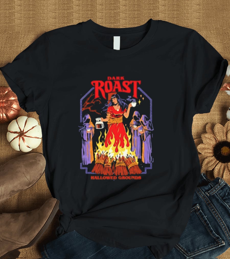 Dark Roast Hallowed Grounds Coffee Witch Brewing Flames And Rituals T-Shirt