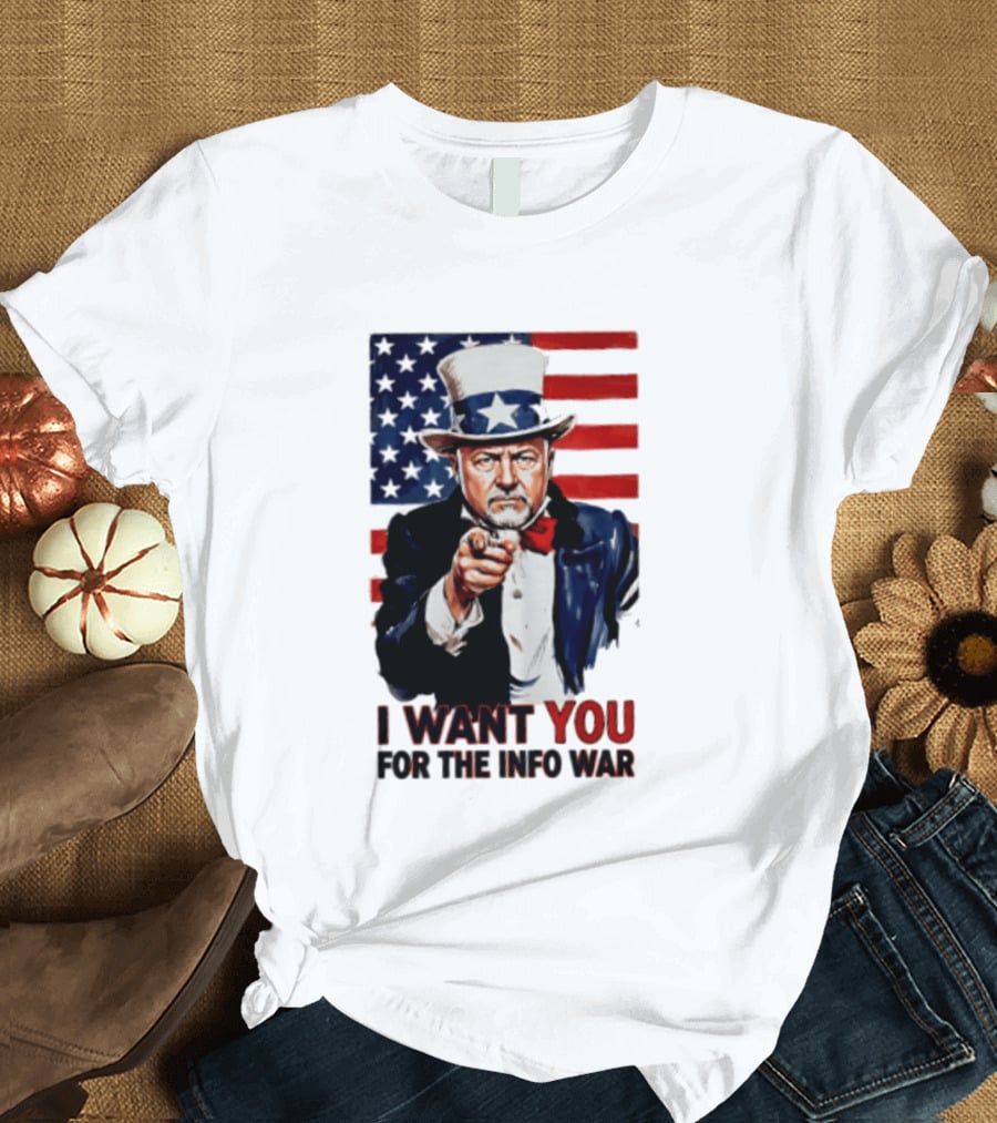 Uncle Sam I Want You For The Info War American Flag T-Shirt