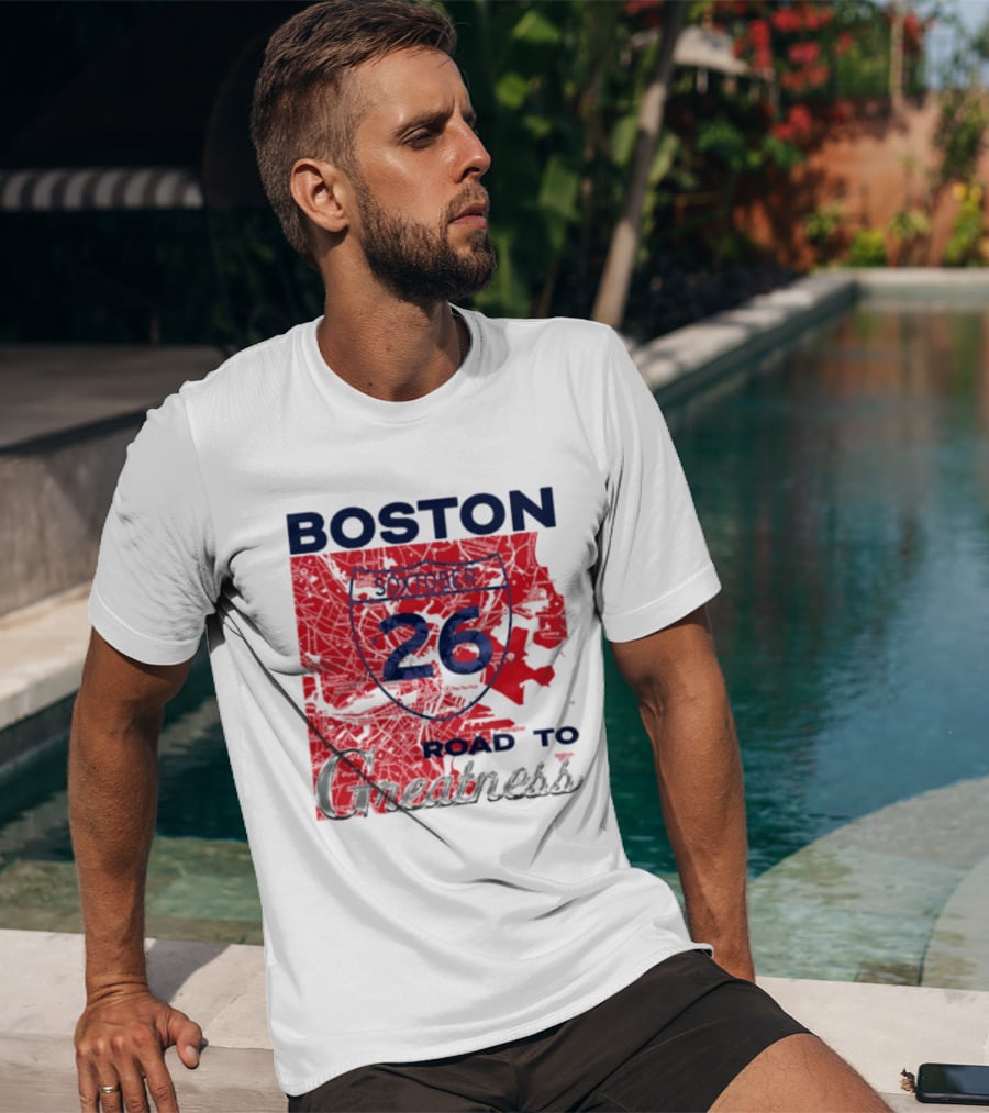Boston Soxtober 26 Road To Greatness T-Shirt