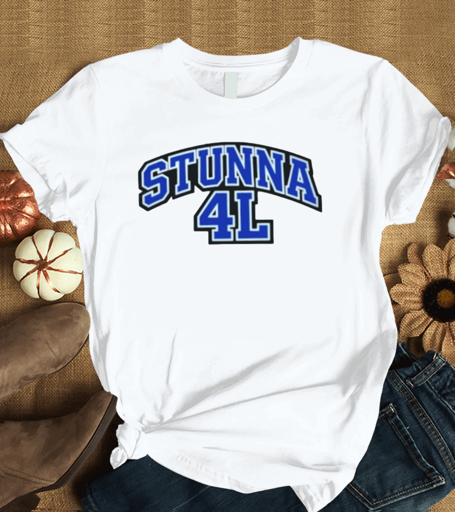 Stunna 4L Rap Hip Hop Streetwear Sports Style Bold Blue Lettering T-Shirt
