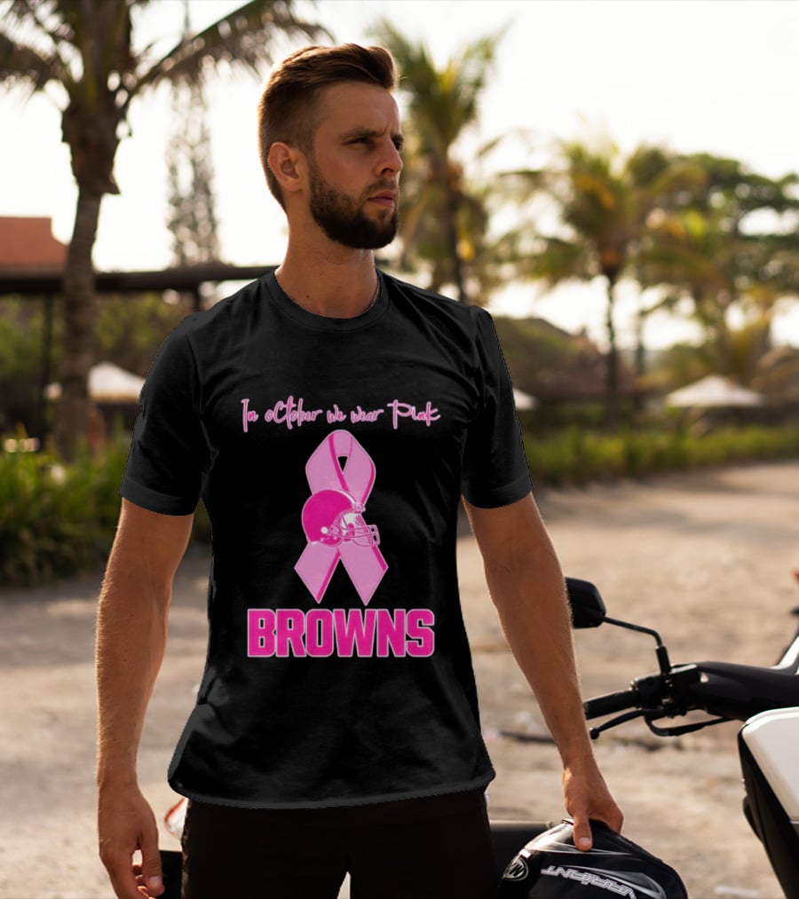 Cleveland Browns In October We Wear Pink Breast Cancer Awareness Football T-Shirt