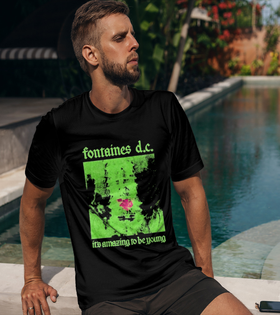 Fontaines D.C. It's Amazing To Be Young Bright Grunge T-Shirt