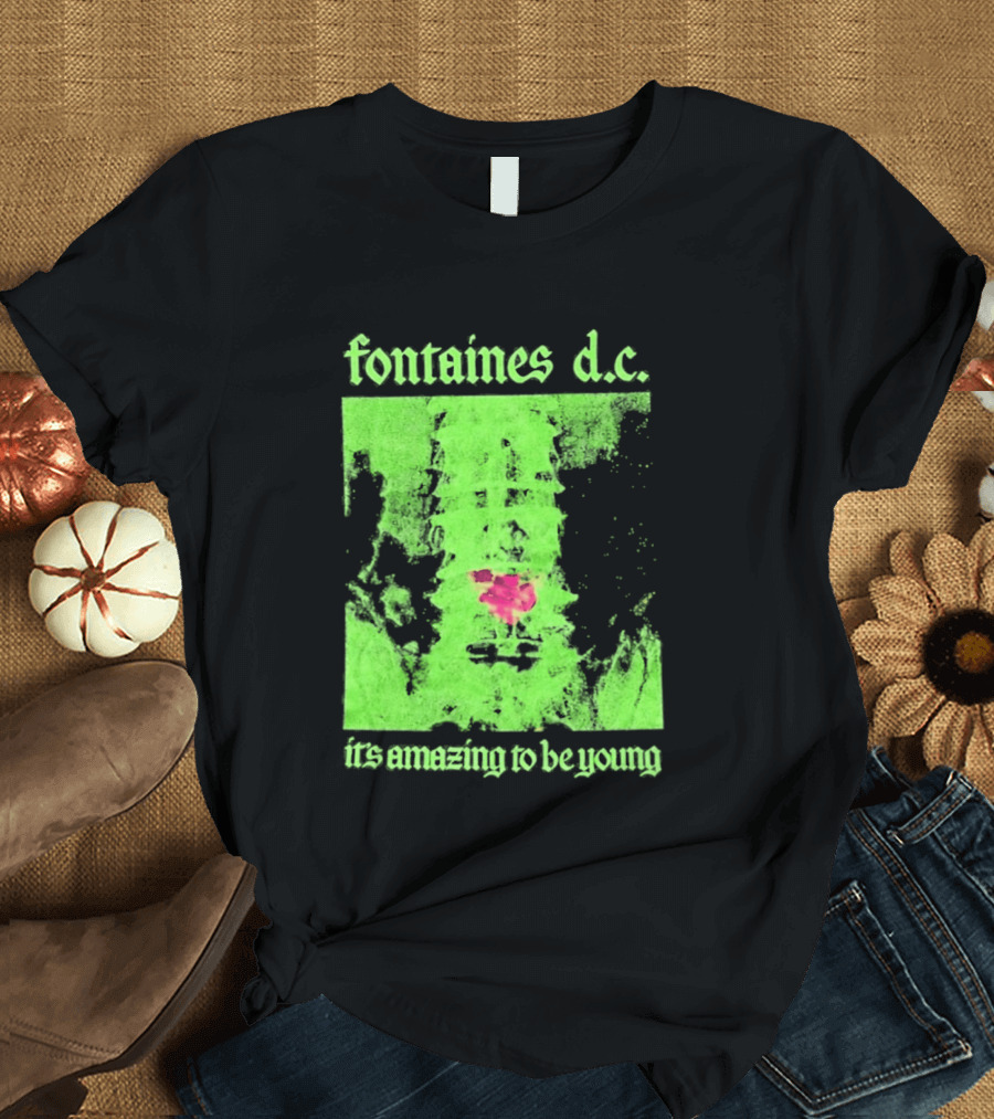 Fontaines D.C. It's Amazing To Be Young Bright Grunge T-Shirt