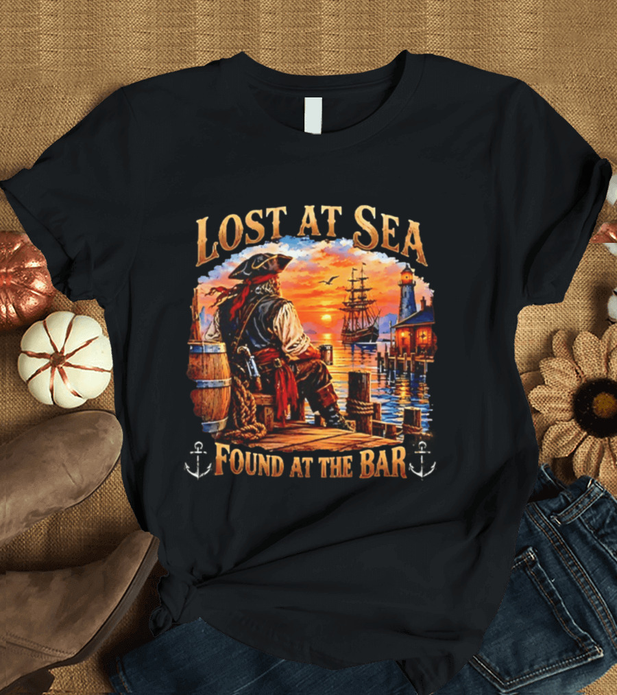 Lost At Sea Found At The Bar Pirate Sunset Sarcastic Humor T-Shirt