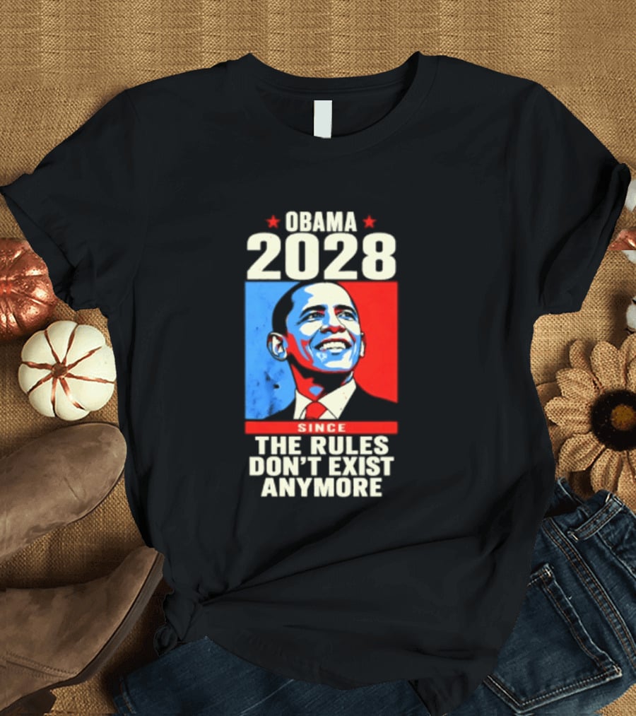 Obama 2028 Since The Rules Don't Exist Anymore Iconic Red And Blue T-Shirt