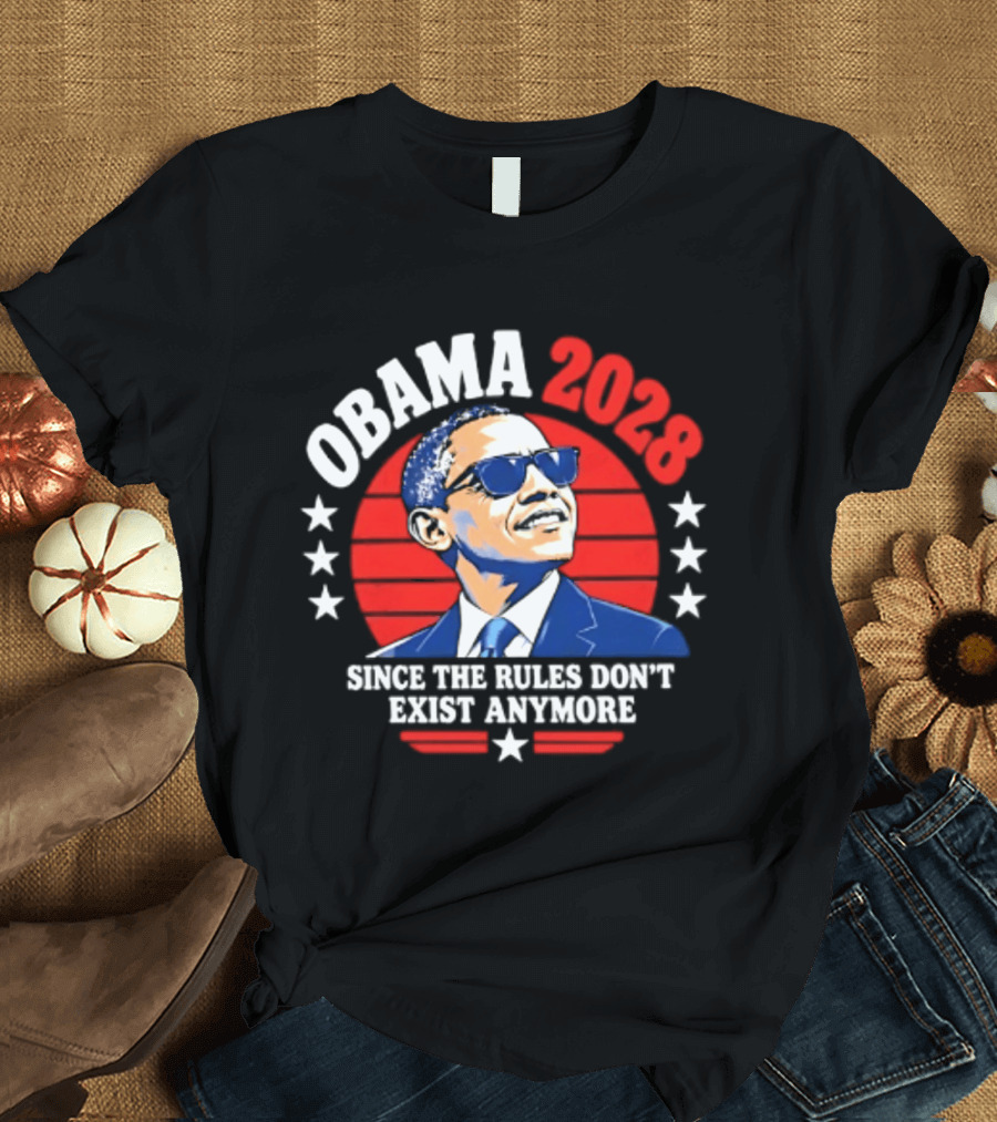 Obama 2028 Since The Rules Don't Exist Anymore Stars Red Circle T-Shirt