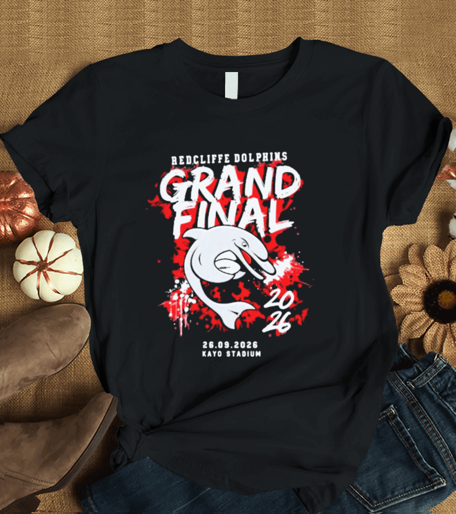 Redcliffe Dolphins Grand Final 2026 Kayo Stadium 26.09.2026 T-Shirt