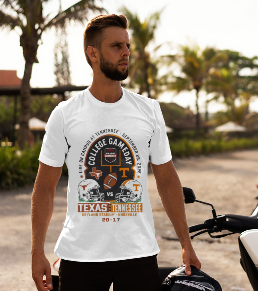 Live On Campus At Tennessee September 26 2026 College GameDay Neyland Stadium Knoxville Texas Longhorns Vs Tennessee Volunteers 20 17 T-Shirt