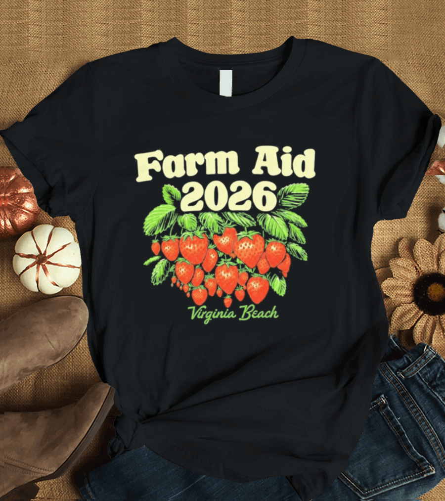 Farm Aid 2026 Virginia Beach Strawberry Event September 26 T-Shirt