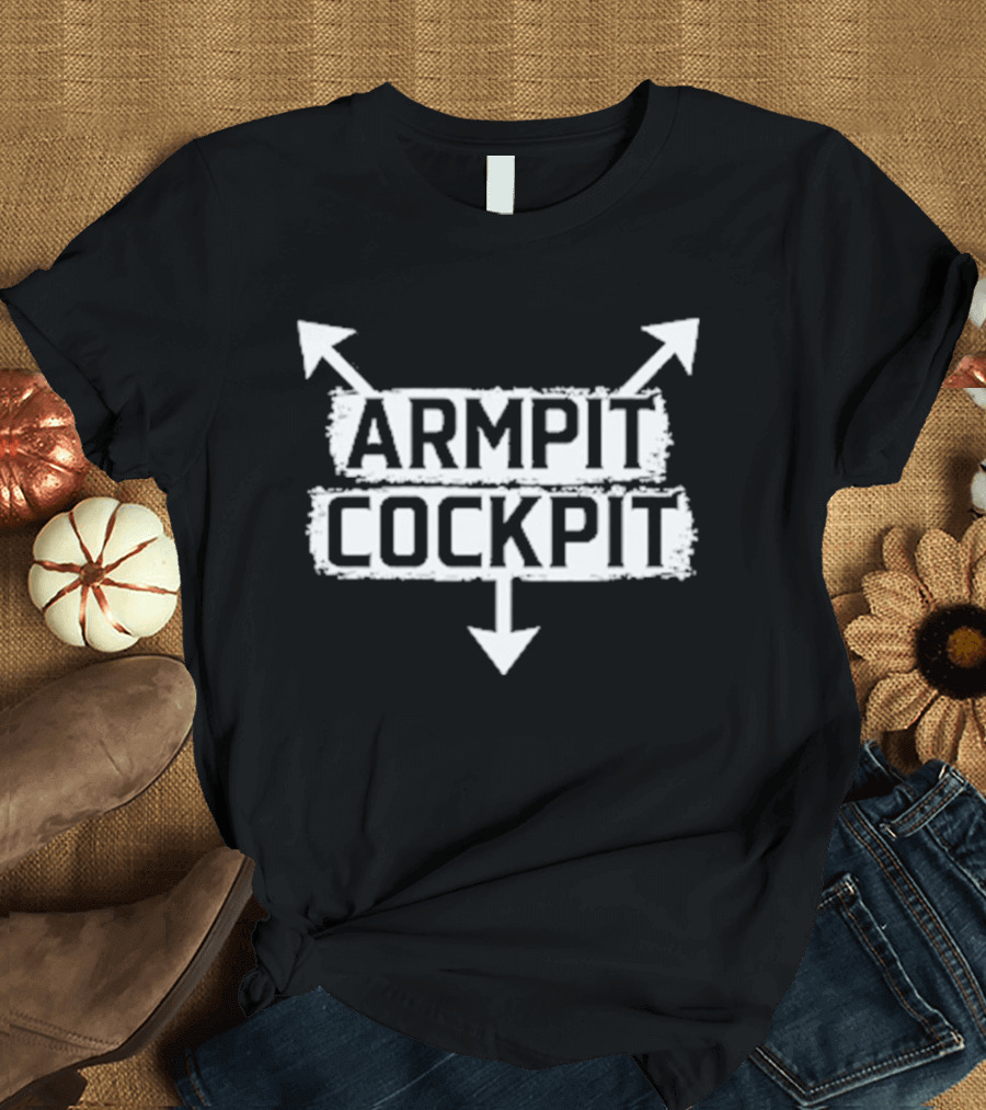 Armpit Cockpit Arrows T-Shirt