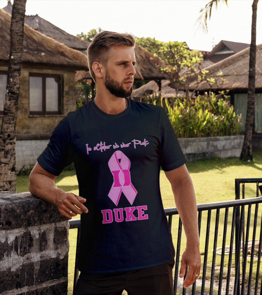 Duke Blue Devils Breast Cancer Awareness In October We Wear Pink T-Shirt
