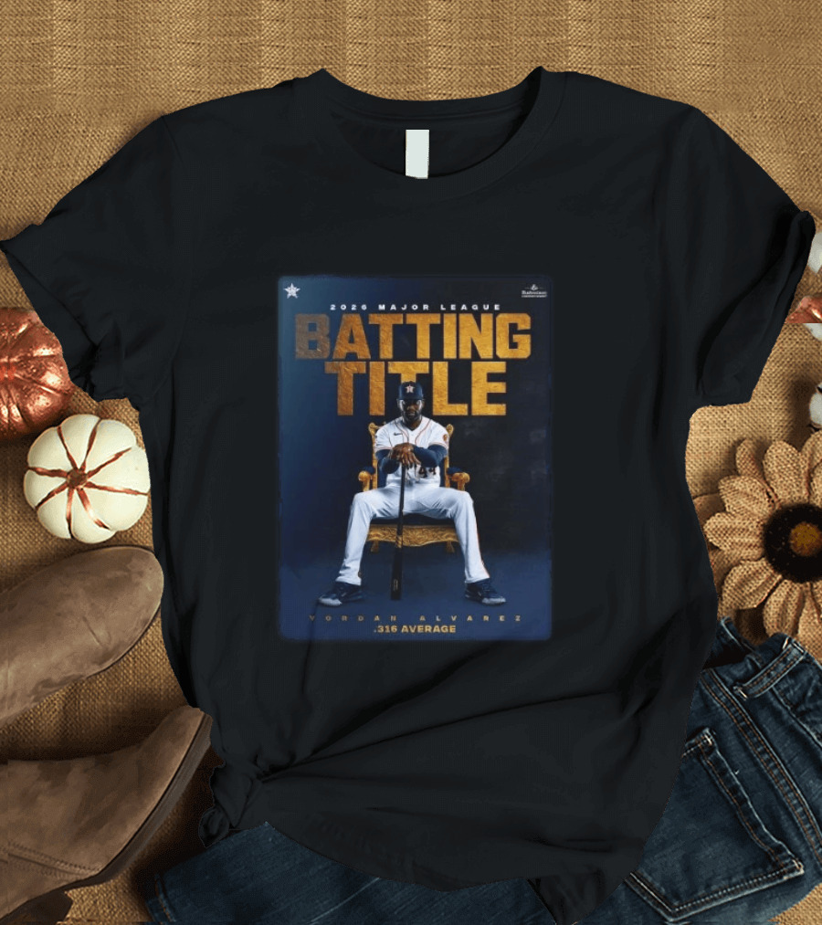 2026 Major League Batting Title Yordan Álvarez Houston Astros 316 Average T-Shirt