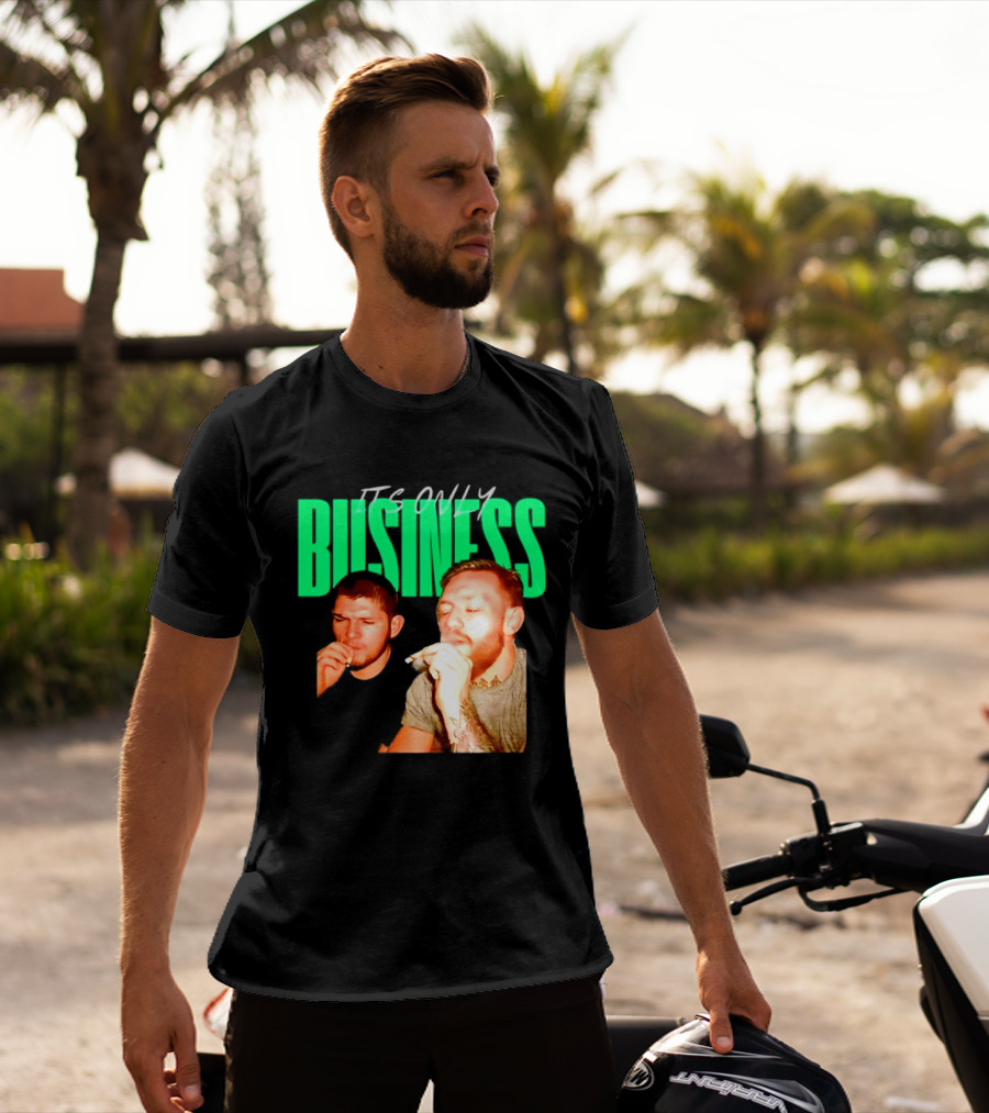 Khabib Nurmagomedov And Conor McGregor It's Only Business Smoking T-Shirt