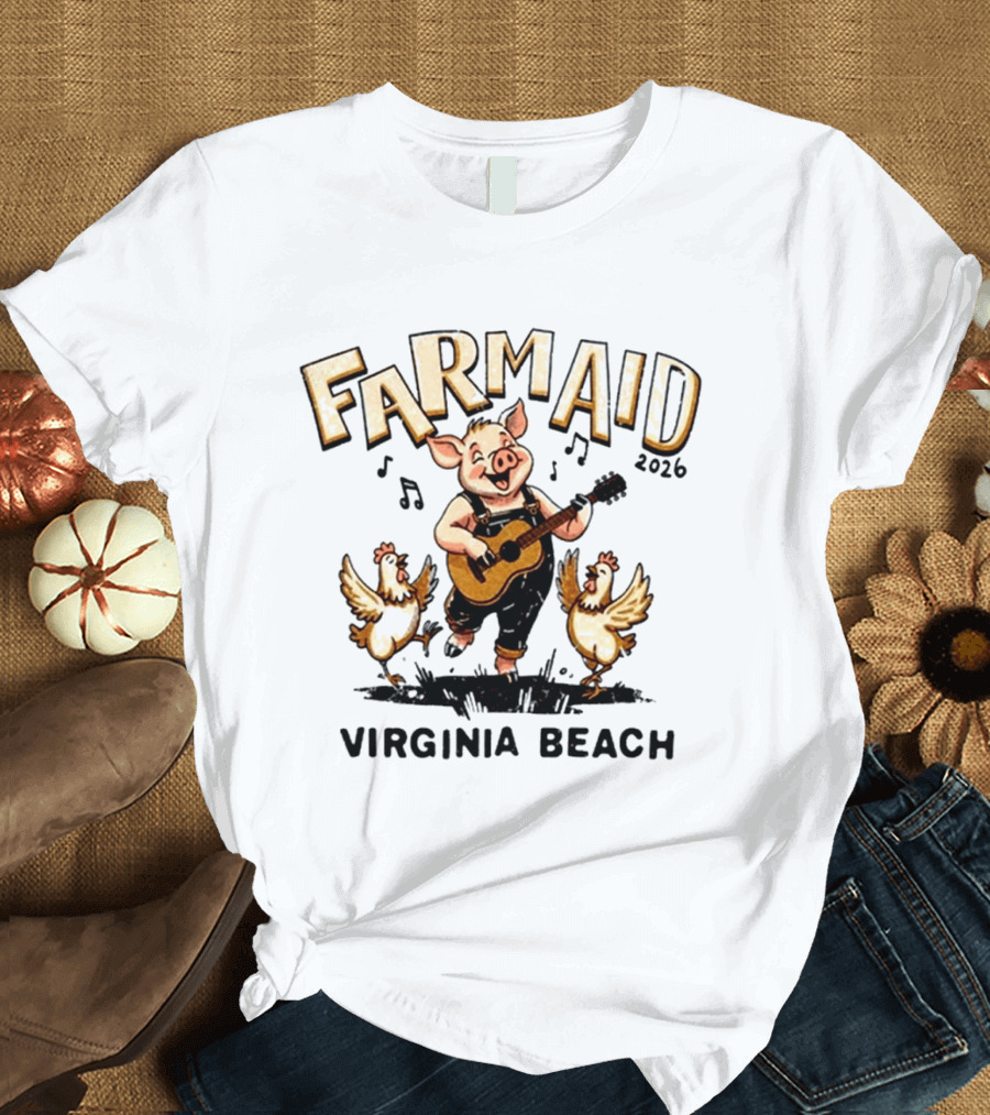 Farm Aid 2026 Virginia Beach Musical Celebration With Guitar Pig And Chickens T-Shirt