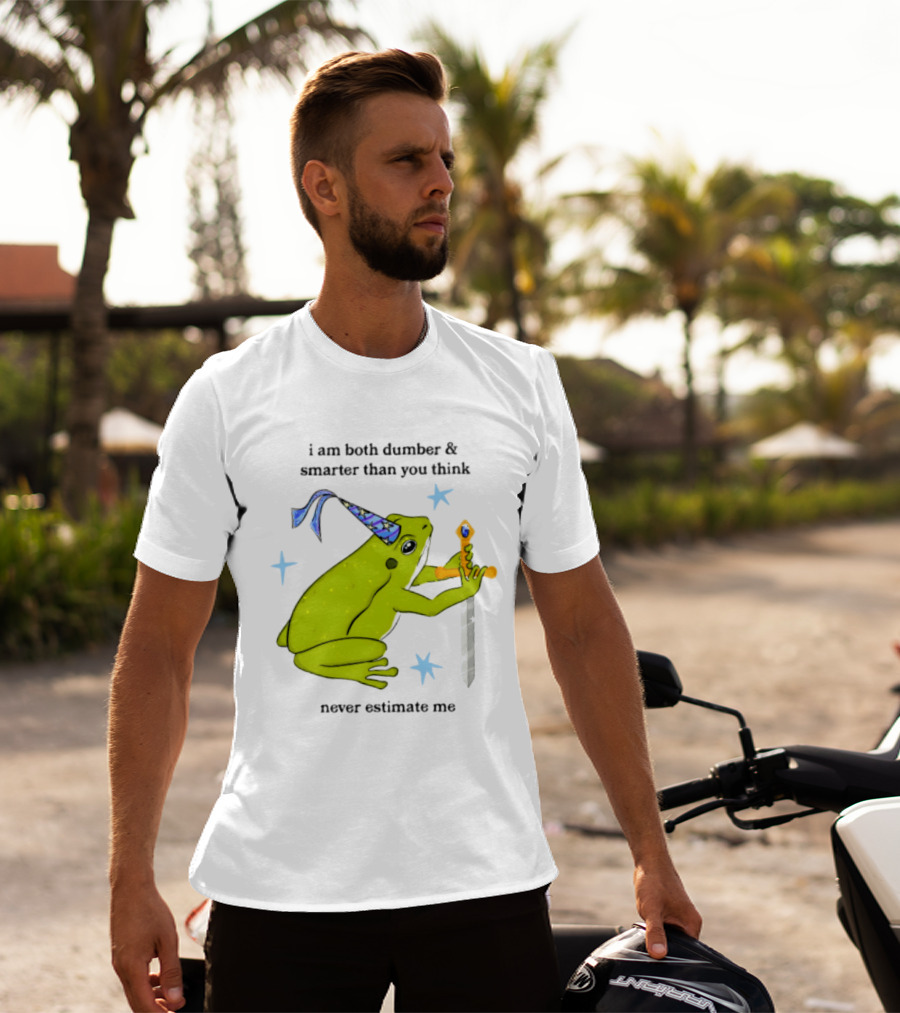 I Am Both Dumber And Smarter Than You Think Never Estimate Me Frog Sword Stars Party Hat T-Shirt