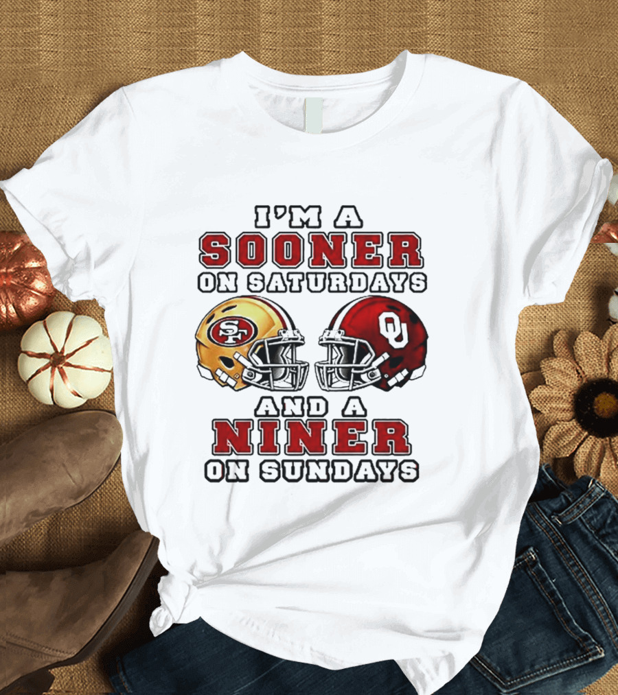 I'm A Sooner On Saturdays And A Niner On Sundays Football Fans Rivalry Helmet T-Shirt