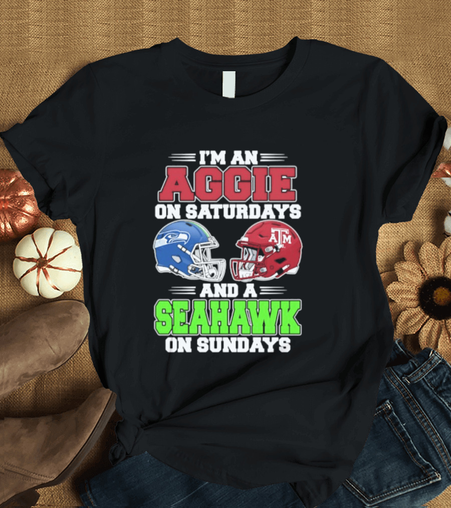 I'm An Aggie On Saturdays And A Seahawk On Sundays Football Helmets T-Shirt