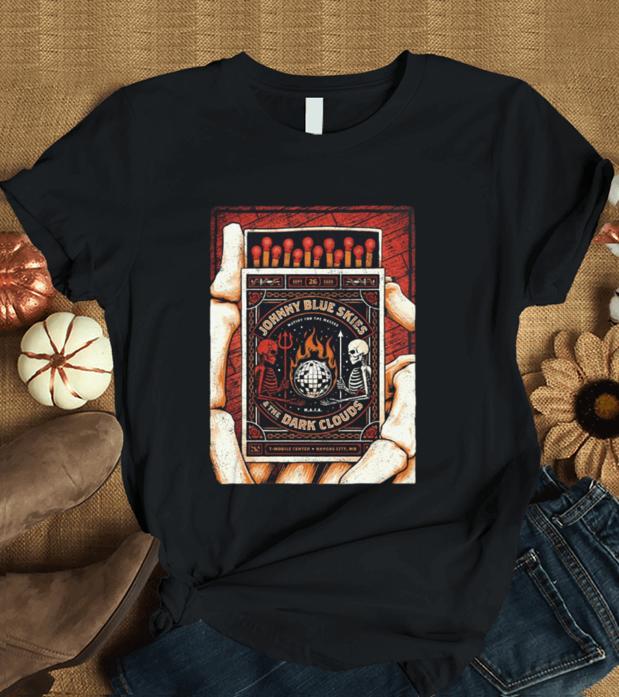 Johnny Blue Skies And The Dark Clouds Matchbox Mobile Center Kansas City MO September 26 2026 T-Shirt