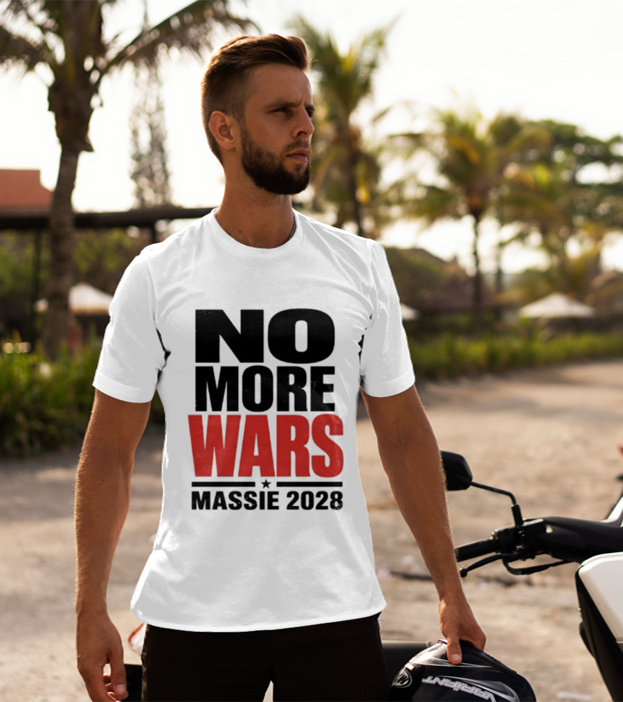 No More Wars Massie 2028 T-Shirt
